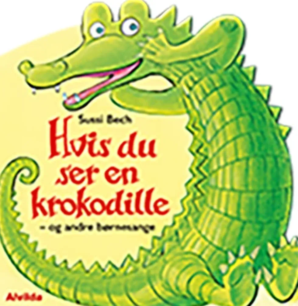 Hvis du ser en krokodille - og andre børnesange