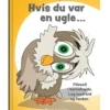 Hvis du var en ugle...