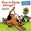 Hvor er Kittes killinger?