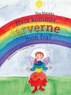 Hvor kommer farverne mon fra?