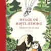 Hygge og højtlæsning