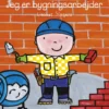 Jeg er bygningsarbejder