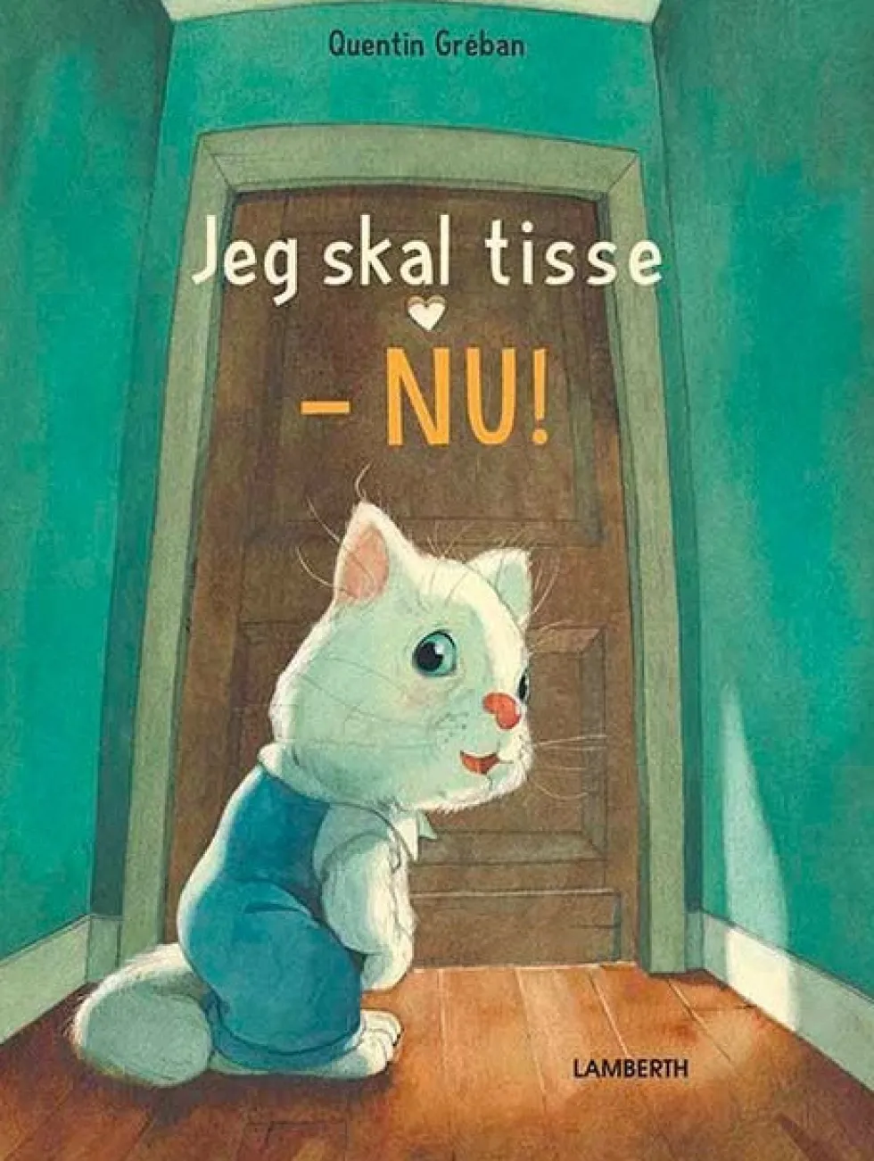 Jeg skal tisse - NU!
