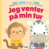 Jeg venter på min tur