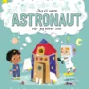 Jeg vil være ASTRONAUT (når jeg bliver stor)