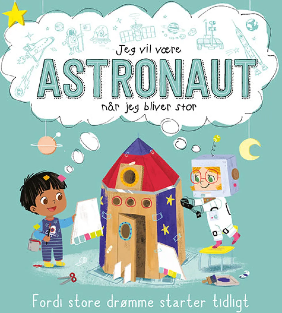 Jeg vil være ASTRONAUT (når jeg bliver stor)
