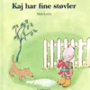 Kaj har fine støvler