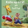 Kalle og Giraf på telttur
