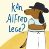 Kan Alfred lege?