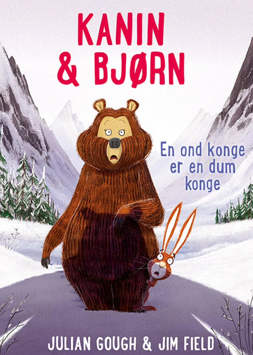 Kanin & Bjørn: En ond konge er en dum konge
