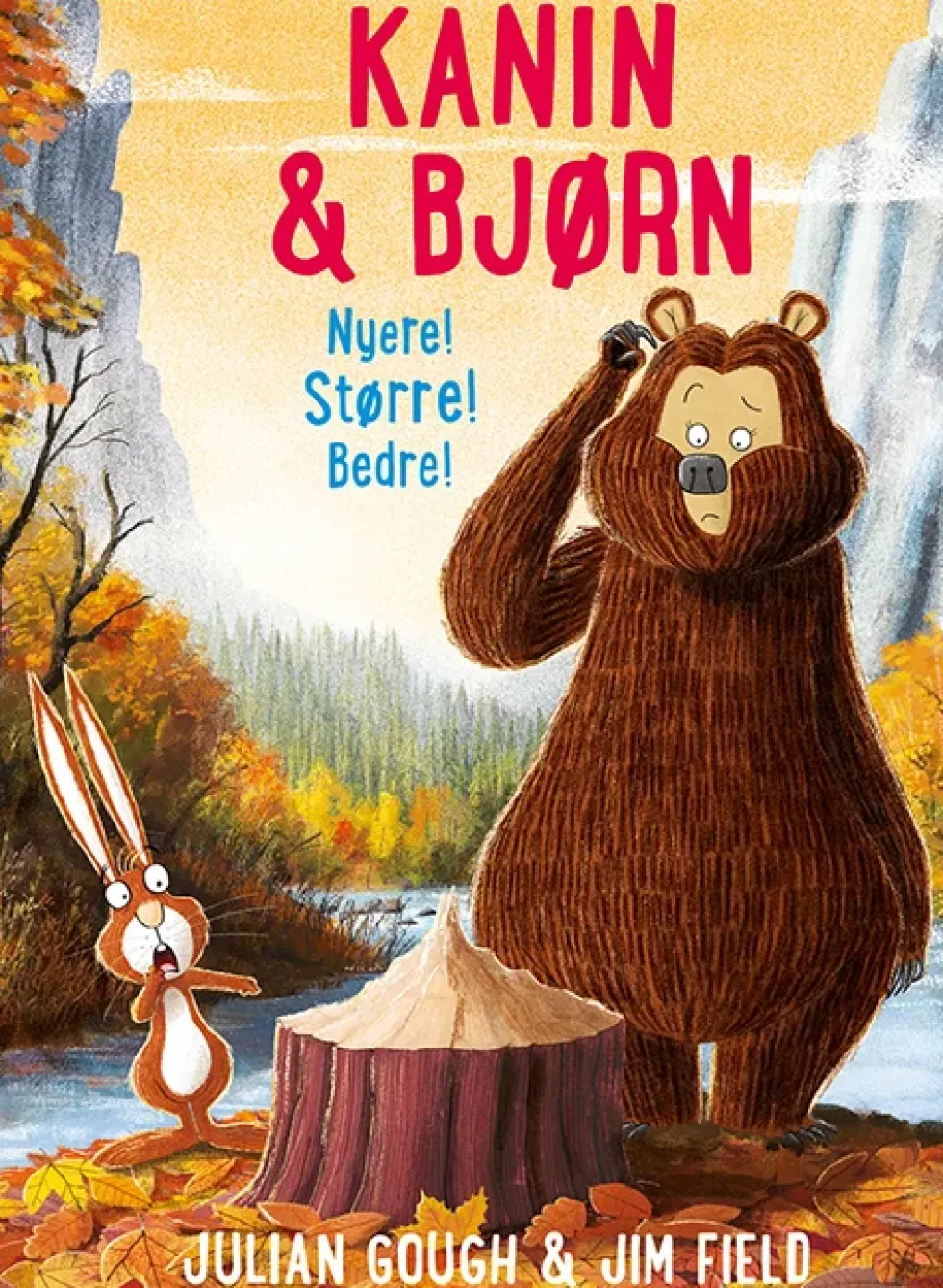 Kanin & Bjørn: Nyere! Større! Bedre!