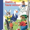 Kanin og hans venner