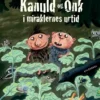 Kanuld og Onk i miraklernes urtid