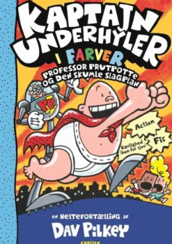 Kaptajn Underhyler i farver (4) - Professor Prutpotte og den skumle slagplan