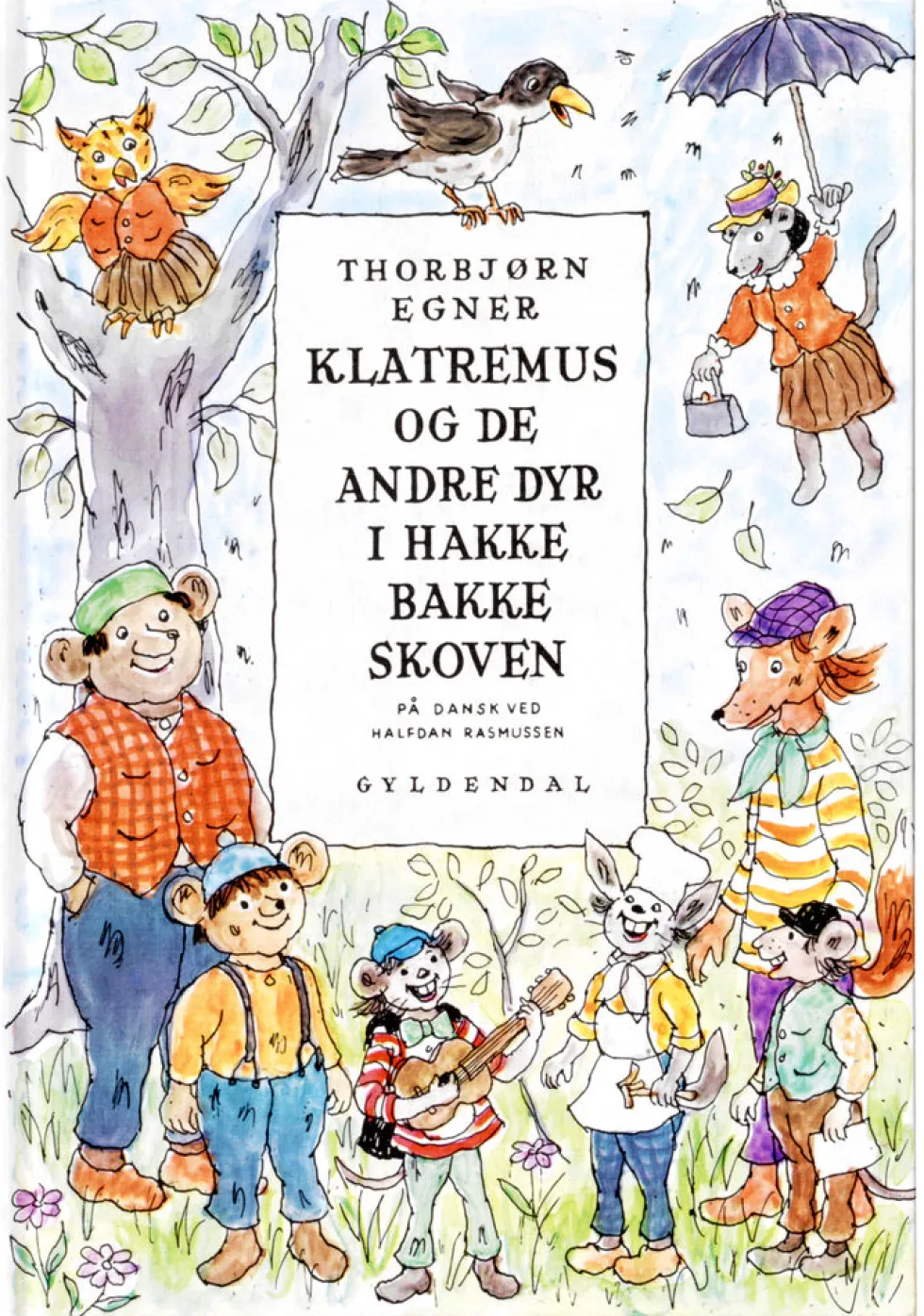 Klatremus og de andre dyr i Hakkebakkeskoven