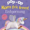 Kom frit frem - Enhjørning (pop op-overraskelse under hver flap)