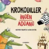 Krokodiller ingen adgang