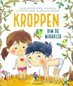 Kroppen. Rim og mirakler