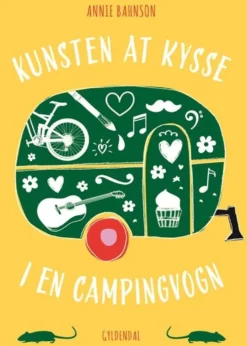 Kunsten at kysse i en campingvogn
