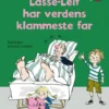 Lasse-Leif har verdens klammeste far