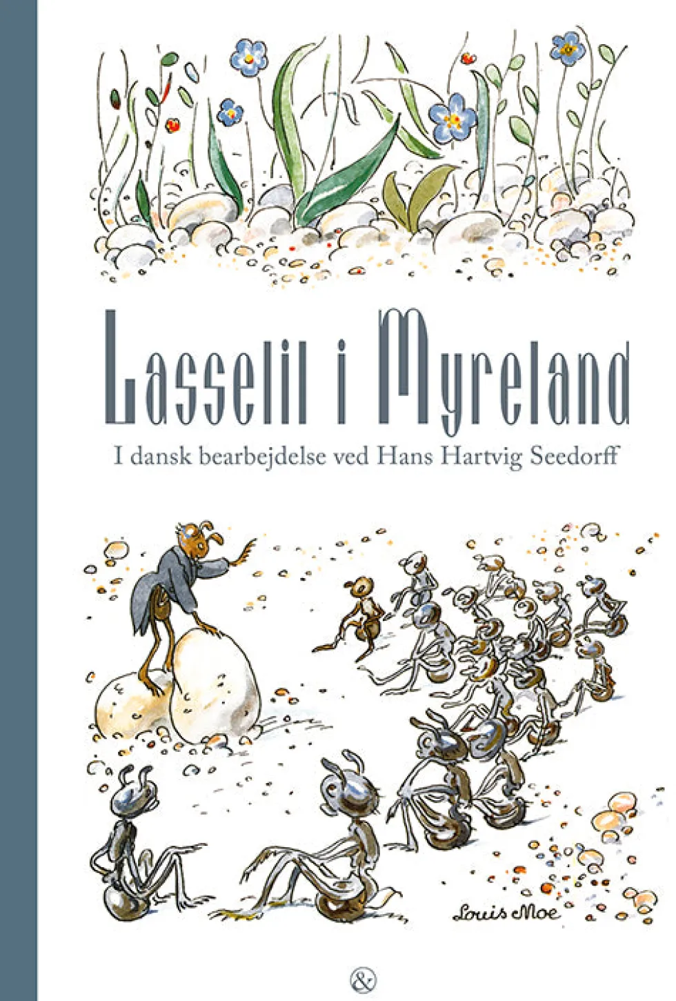 Lasselil i Myreland