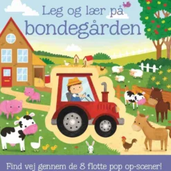 Leg og lær på bondegården - med 8 pop op-scener
