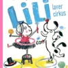 Lili laver cirkus