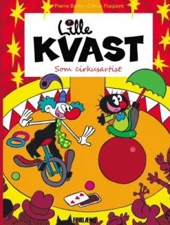 Lille Kvast - Som cirkusartist