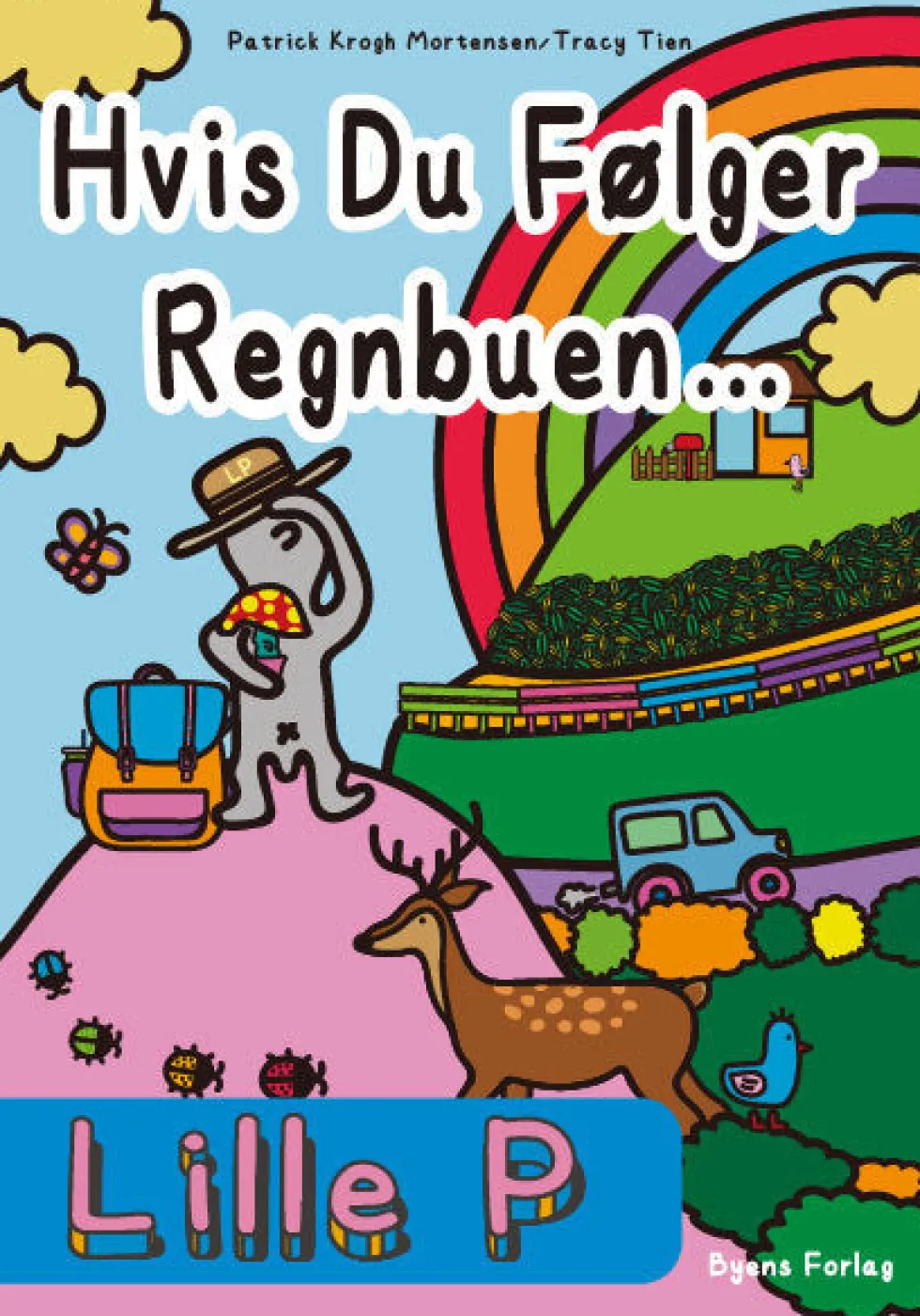 Lille P - Hvis du følger regnbuen