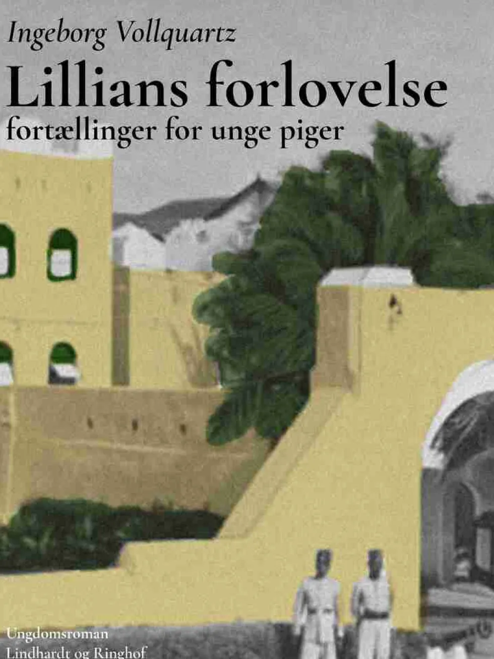 Lillians forlovelse: Fortælling for unge piger