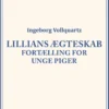 Lillians ægteskab: Fortælling for unge Piger