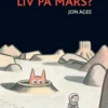 Liv på Mars?