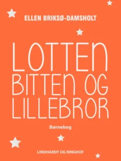 Lotten, Bitten og Lillebror
