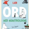 Lær ord med Mumitroldene