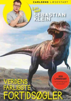Læs med Sebastian Klein - Verdens farligste fortidsøgler