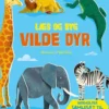 Læs og byg VILDE DYR
