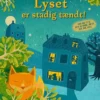 Lyset er stadig tændt