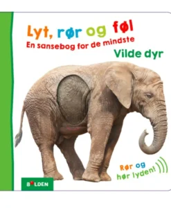 Lyt, rør og føl: Vilde dyr