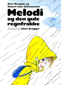 Melodi og den gule regnfrakke