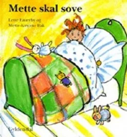 Mette skal sove