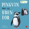 Mig og mine følelser: Pingvin føler sig udenfor