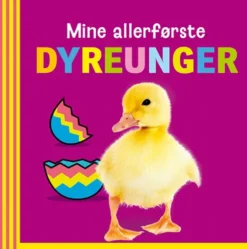 Mine allerførste: DYREUNGER