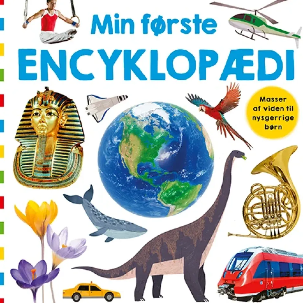 Min første encyklopædi - Masser af viden til nysgerrige børn