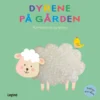 Min første rør og føl bog - Dyrene på gården