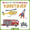 Min fuld-af-farver billedordbog: Køretøjer