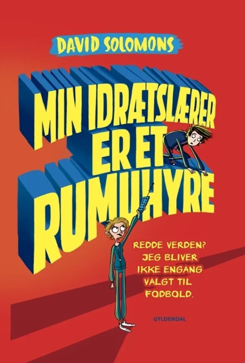 Min idrætslærer er et rumuhyre