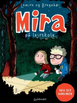 Mira på lejrskole. Vælg selv handlingen