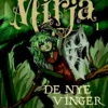 Mirja 1 - De nye vinger
