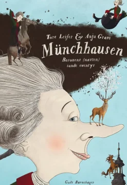 MÜNCHHAUSEN Baronens (næsten) sande eventyr