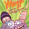 Mugge og hans mærkelige hjerne